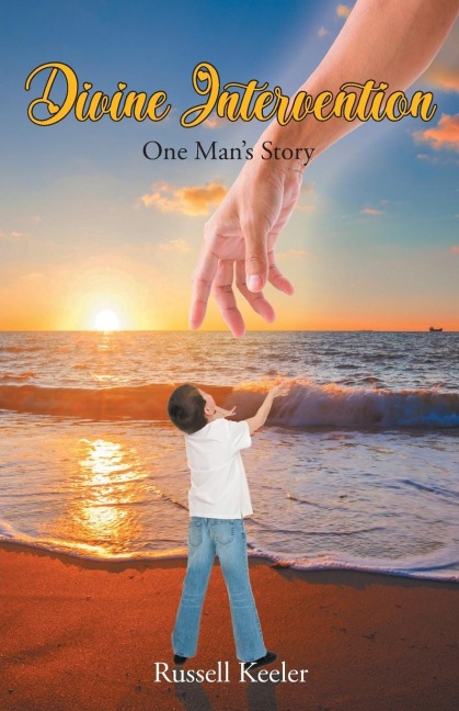 Divine Intervention: One Mans Story