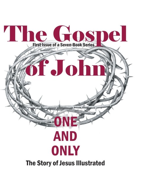 The Gospel of John: First Issue of a Seven-Book Series