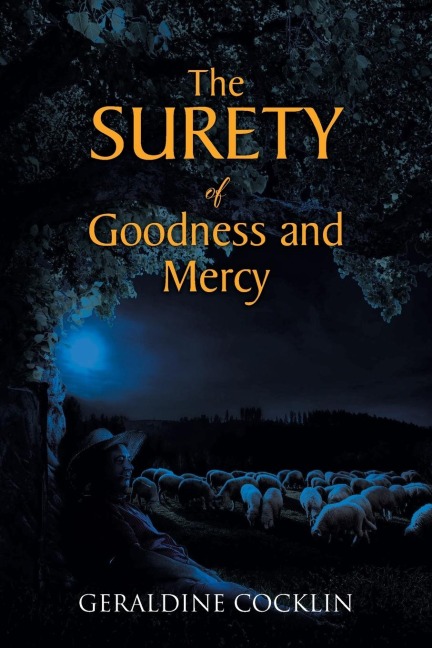 The Surety of Goodness and Mercy
