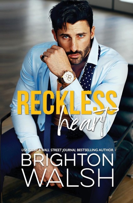 Reckless Heart: A Best Friends Brother Small Town Romance