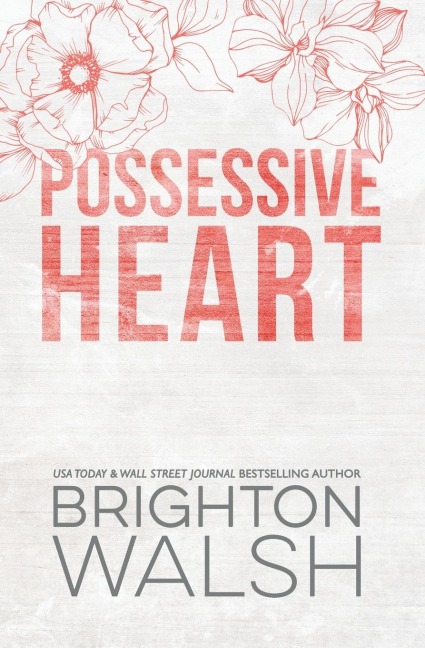 Possessive Heart Special Edition: A Brothers Best Friend Small Town Romance