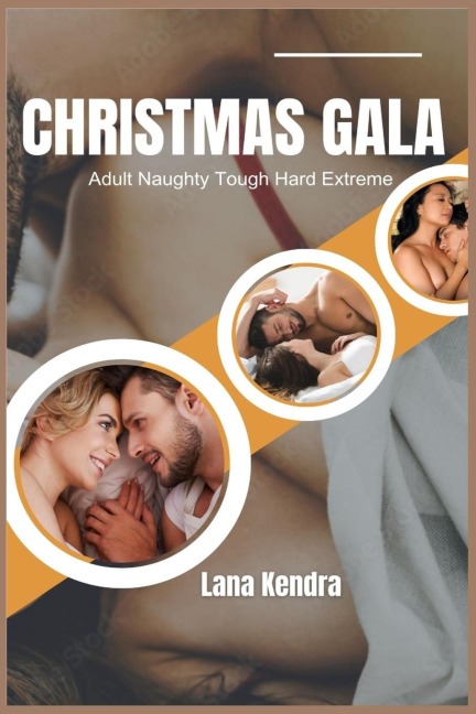 Christmas Gala: Adult Naughty Tough Hard Extreme