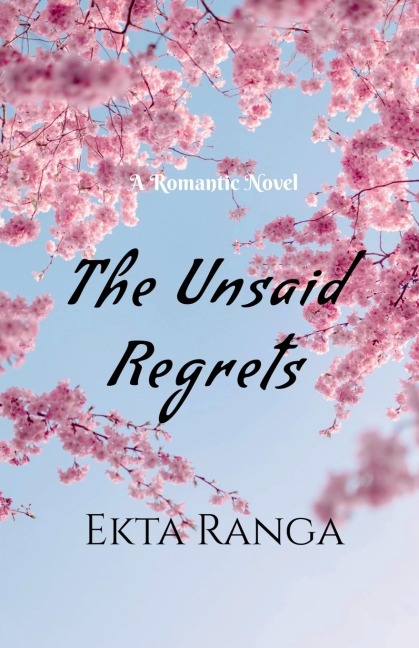 The Unsaid Regrets