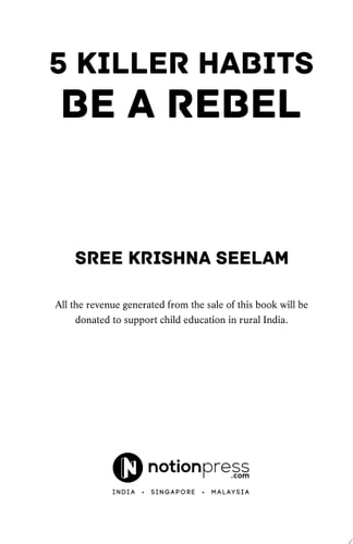 Five Killer Habits Be a Rebel