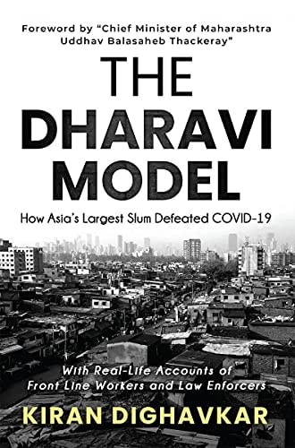 The Dharavi Model How Asia's Largest Slum Defeated COVID-19