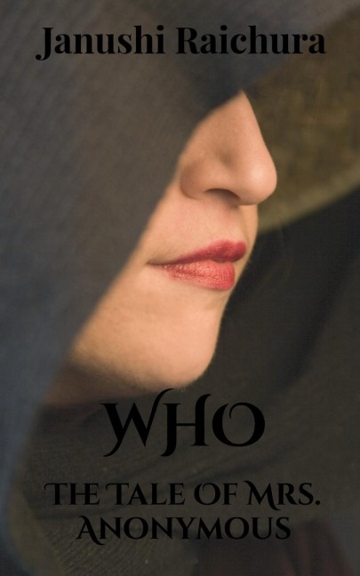 WHO: The Tale of Mrs. Anonymous