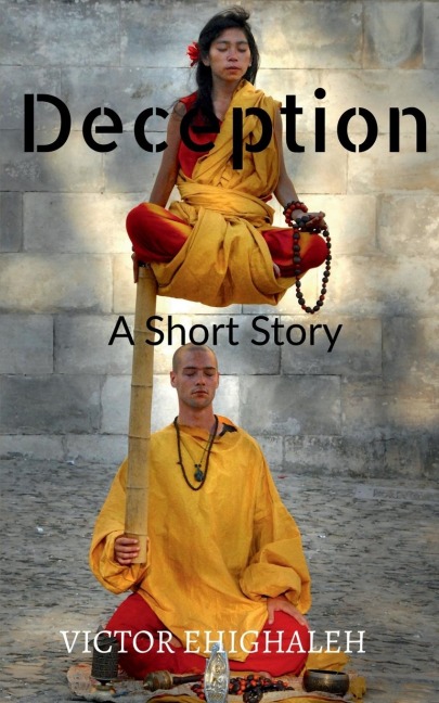 Deception: A Short Story