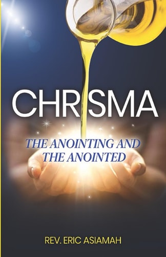 Chrisma The Anointed One