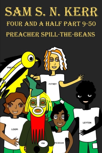 Four and a Half Part 9-50 Preacher Spill-The-Beans