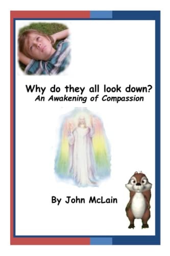 Why Do They All Look Down? An Awakening of Compassion.
