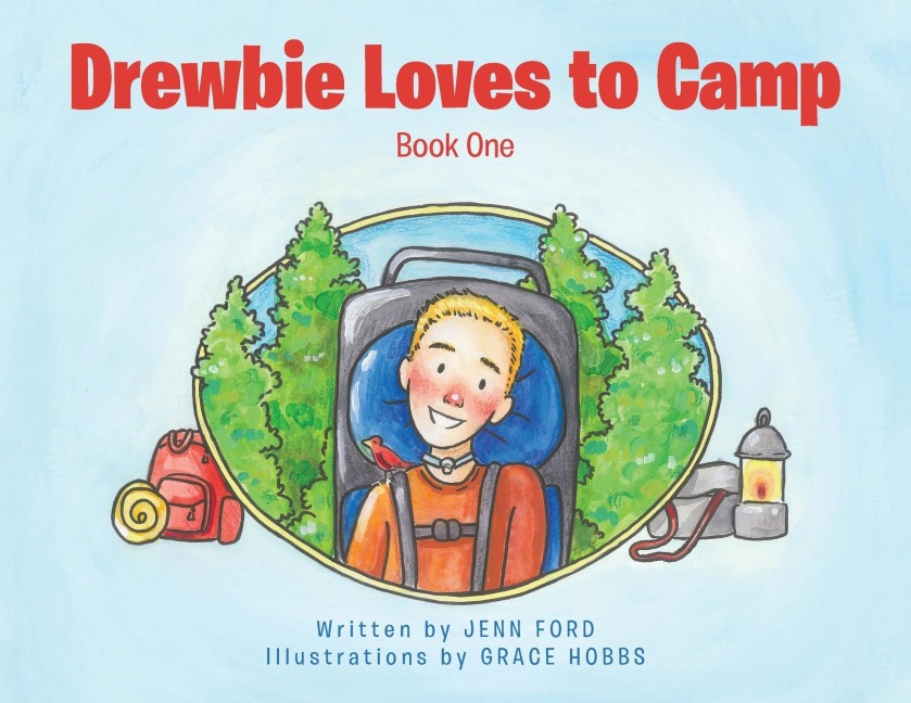 Drewbie Loves to Camp: Book 1