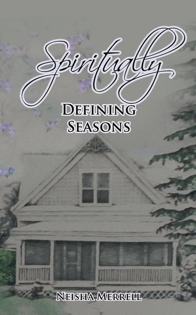 Spiritually Defining Seasons