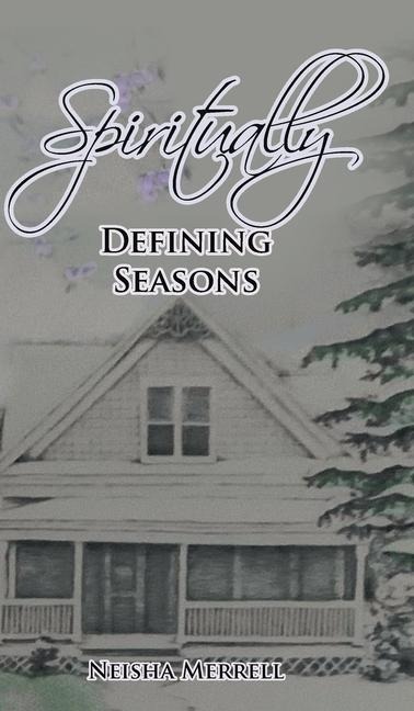 Spiritually Defining Seasons