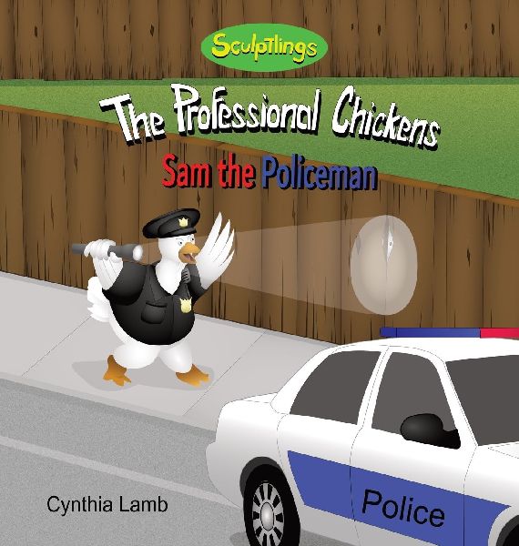 Sam The Policeman: Educational Book on being a Police Officer (Being a Good Role Model, Fighting Crime, Providing Safety, Doing Good Deeds)