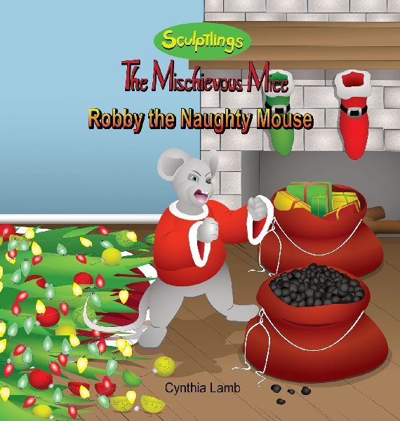 Robby The Naughty Mouse: Behavior Book on Fighting and Bullies (Controlling Your Actions. Learning Self-Control.)