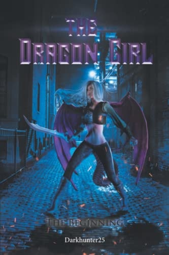 The Dragon Girl The Beginning