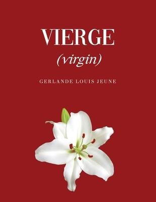 Vierge: (virgin)