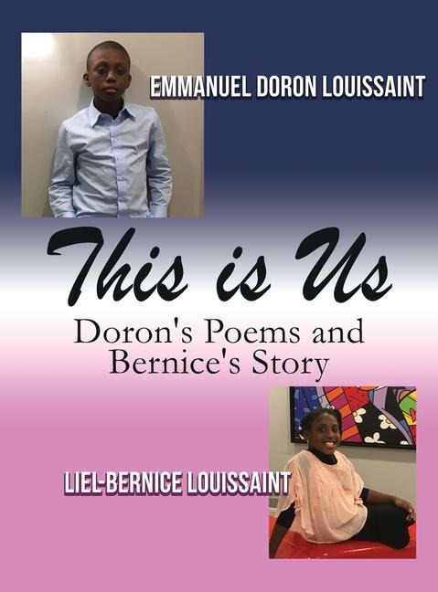This Is Us: Doron's Poems and Bernice's Story