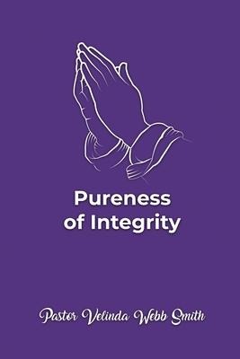 Pureness of Integrity