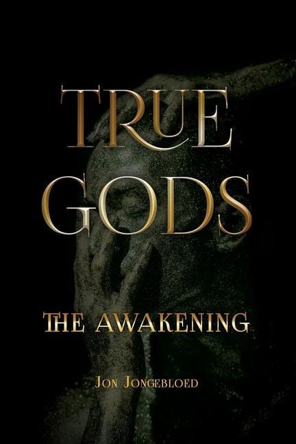 True Gods: The Awakening