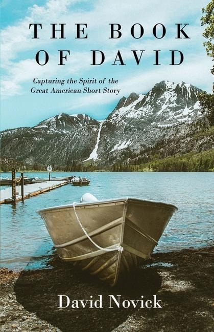 The Book of David: Capturing the Spirit of the Great American Short Story