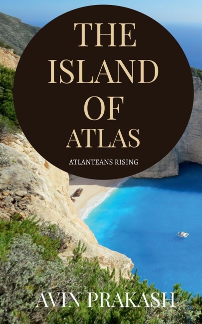 The island of Atlas: Atlanteans rising