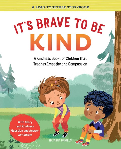 Its Brave to Be Kind: A Kindness Book for Children That Teaches Empathy and Compassion