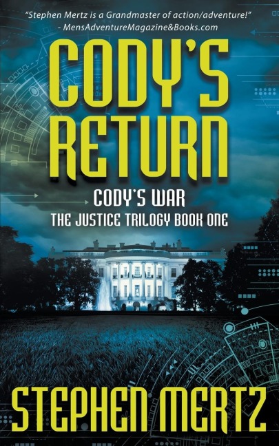 Codys Return: An Adventure Series