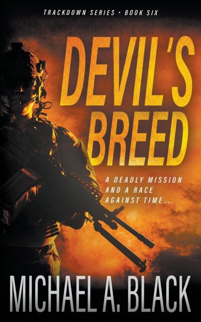 Devils Breed: A Steve Wolf Military Thriller