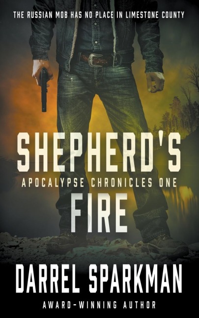 Shepherds Fire: An Apocalyptic Thriller