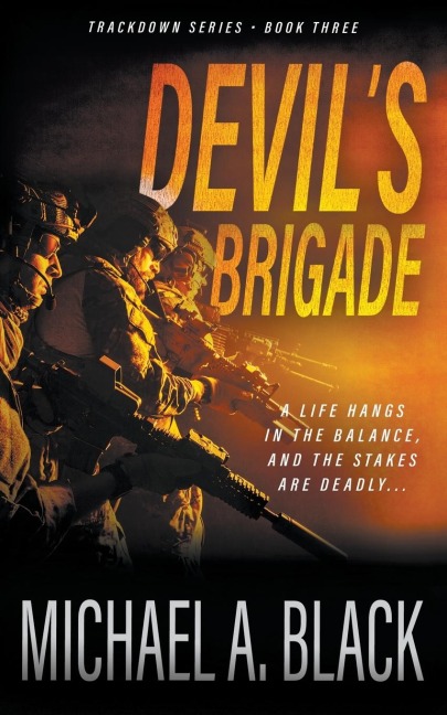 Devils Brigade: A Steve Wolf Military Thriller