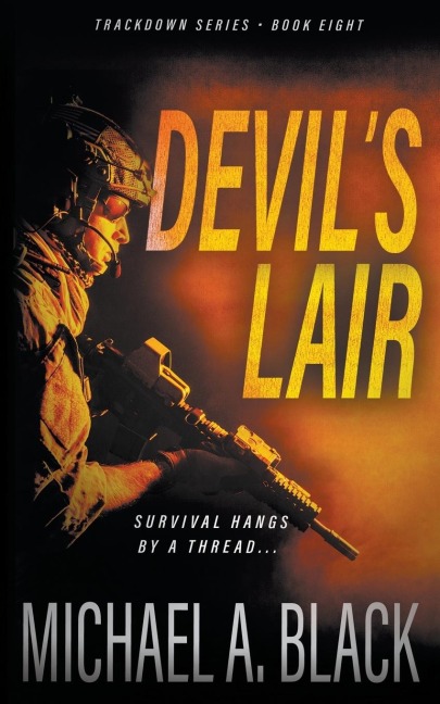 Devils Lair: A Steve Wolf Military Thriller