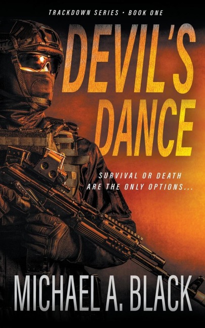 Devils Dance: A Steve Wolf Military Thriller