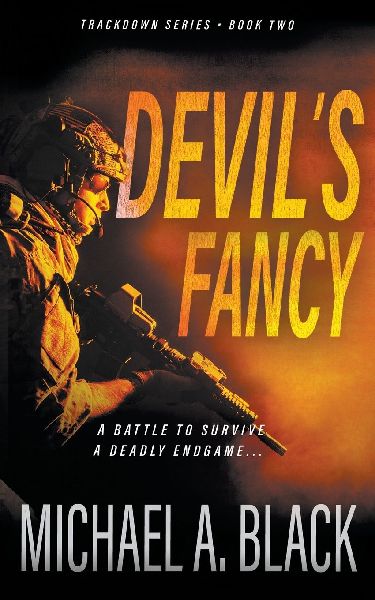 Devils Fancy: A Steve Wolf Military Thriller