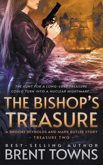 The Bishops Treasure: A Brooke Reynolds and Mark Butler Adventure Series