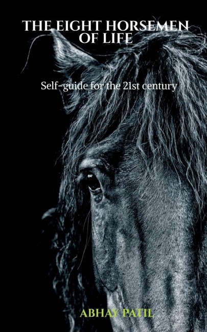 THE EIGHT HORSEMEN OF LIFE