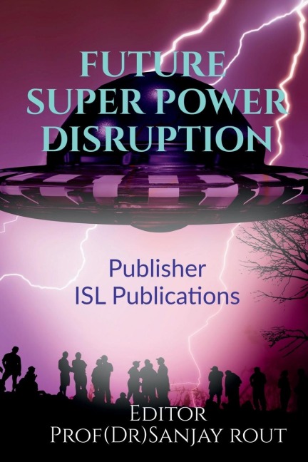 Future Super Power Disruption