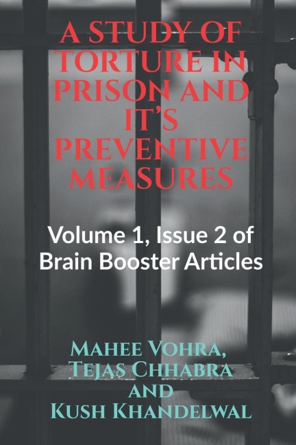 A STUDY OF TORTURE IN PRISON AND ITS PREVENTIVE MEASURES