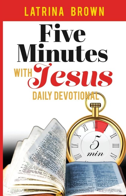 Five Minutes with Jesus: Daily Devotional