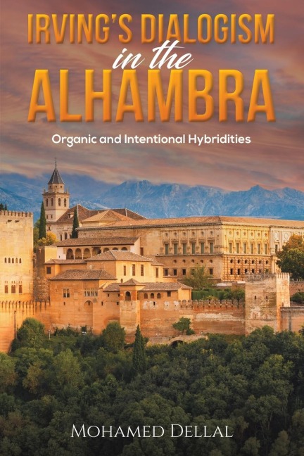 Irvings Dialogism in the Alhambra