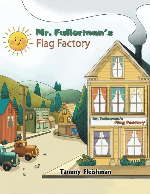 Mr. Fullermans Flag Factory