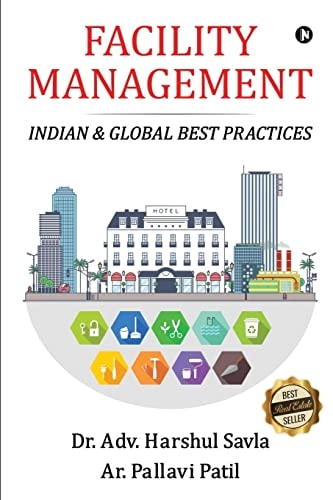 Facility Management Indian & Global Best Practices