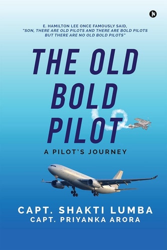 The Old Bold Pilot A Pilot's Journey