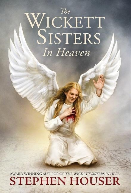 The Wickett Sisters in Heaven