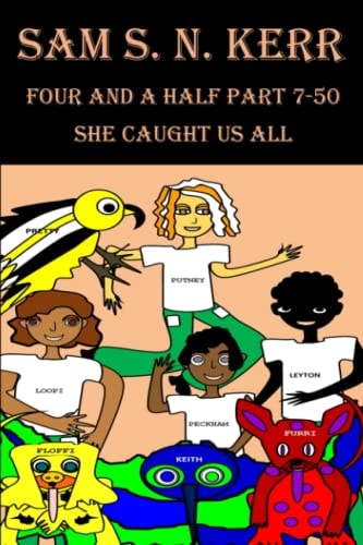 Four and a Half 7-50 She Caught Us All