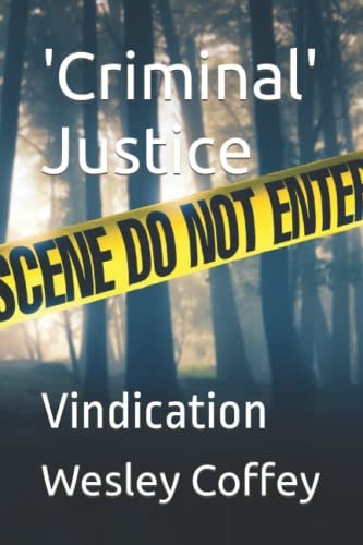 'Criminal' Justice Vindication