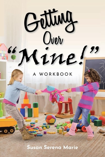 Getting Over Mine!: A Workbook