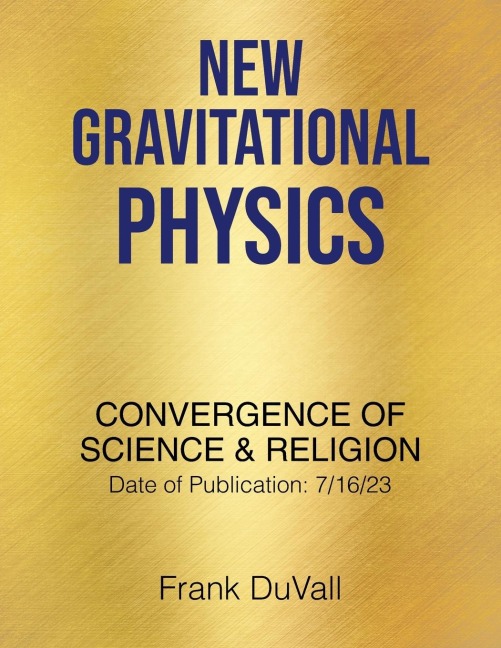 New Gravitational Physics: Convergence of Science and Religion