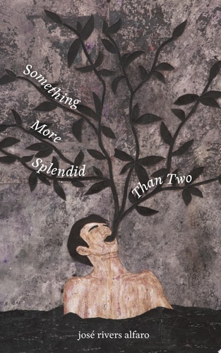Something More Splendid Than Two