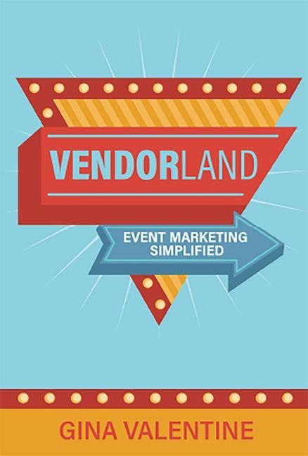 Vendorland: Event Marketing Simlified